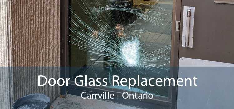 Door Glass Replacement Carrville - Ontario