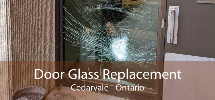 Door Glass Replacement Cedarvale - Ontario
