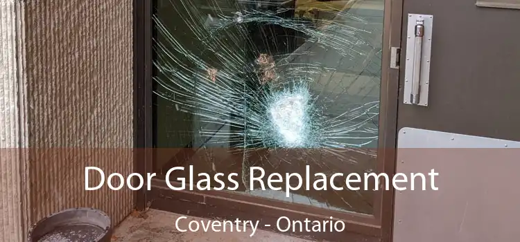 Door Glass Replacement Coventry - Ontario