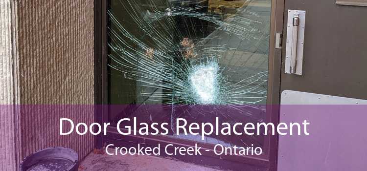 Door Glass Replacement Crooked Creek - Ontario