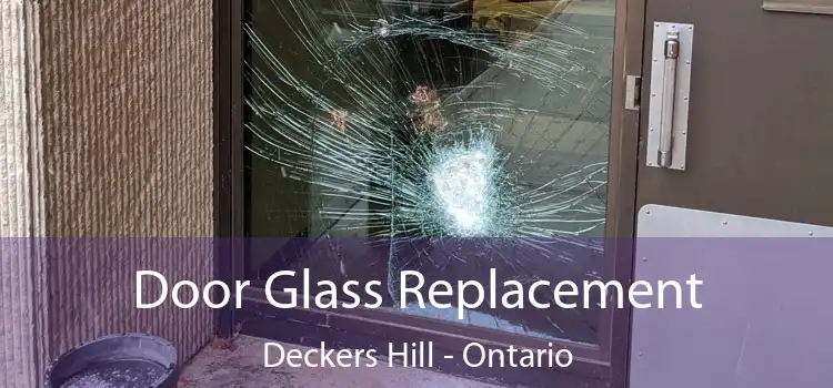 Door Glass Replacement Deckers Hill - Ontario