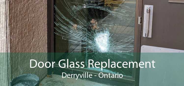 Door Glass Replacement Derryville - Ontario