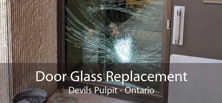 Door Glass Replacement Devils Pulpit - Ontario