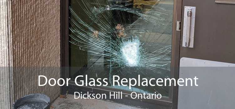 Door Glass Replacement Dickson Hill - Ontario