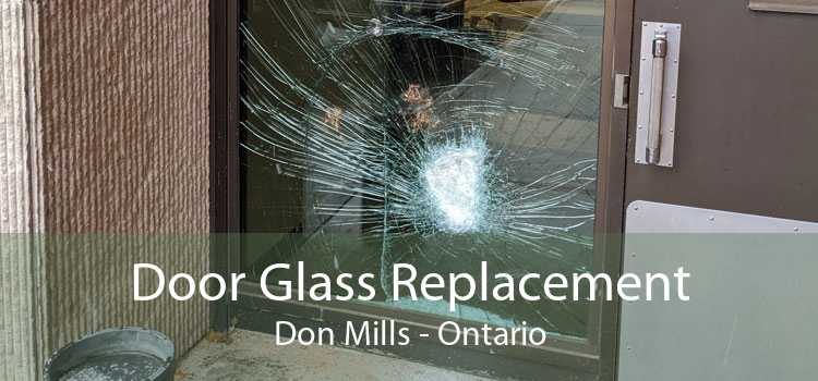 Door Glass Replacement Don Mills - Ontario