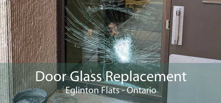 Door Glass Replacement Eglinton Flats - Ontario