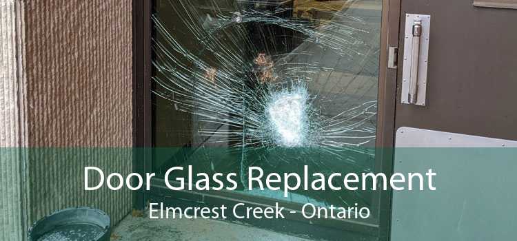Door Glass Replacement Elmcrest Creek - Ontario