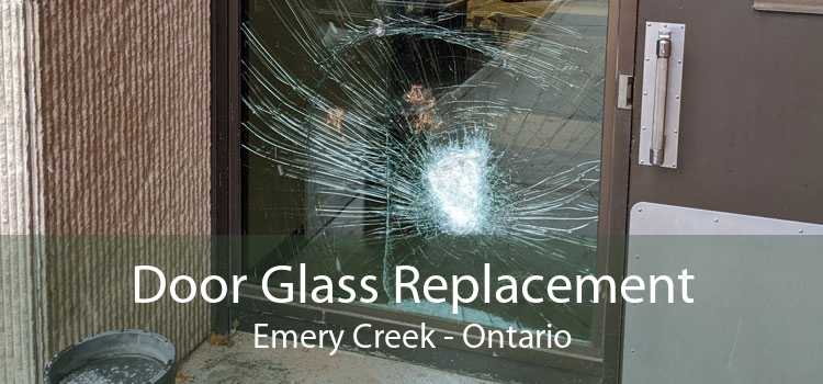 Door Glass Replacement Emery Creek - Ontario