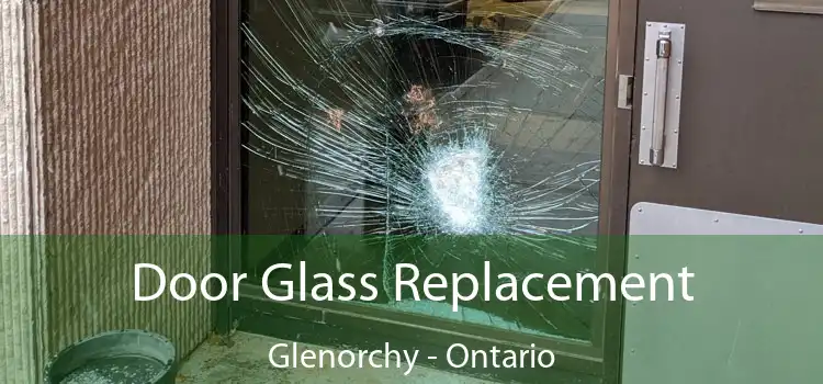 Door Glass Replacement Glenorchy - Ontario