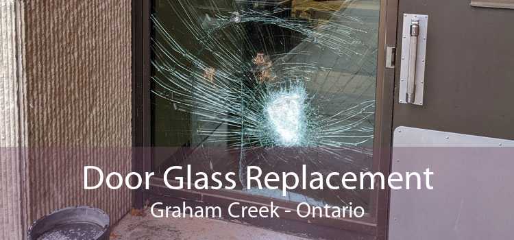 Door Glass Replacement Graham Creek - Ontario