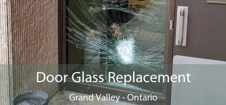 Door Glass Replacement Grand Valley - Ontario