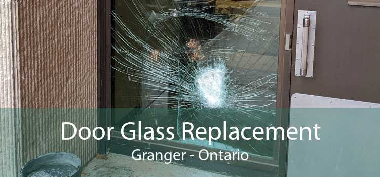 Door Glass Replacement Granger - Ontario