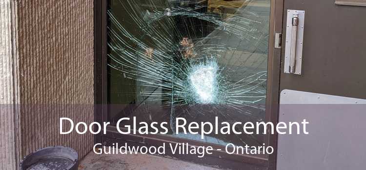 Door Glass Replacement Guildwood Village - Ontario