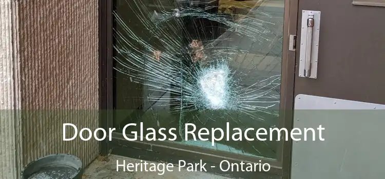Door Glass Replacement Heritage Park - Ontario