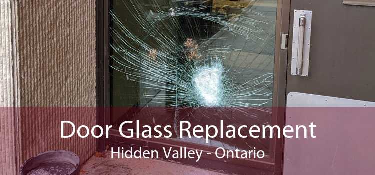 Door Glass Replacement Hidden Valley - Ontario