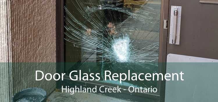 Door Glass Replacement Highland Creek - Ontario