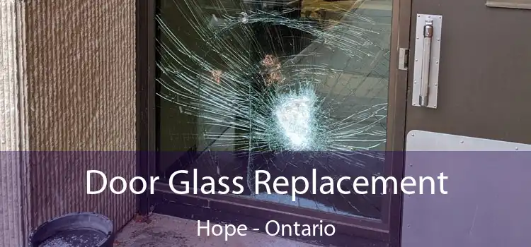 Door Glass Replacement Hope - Ontario