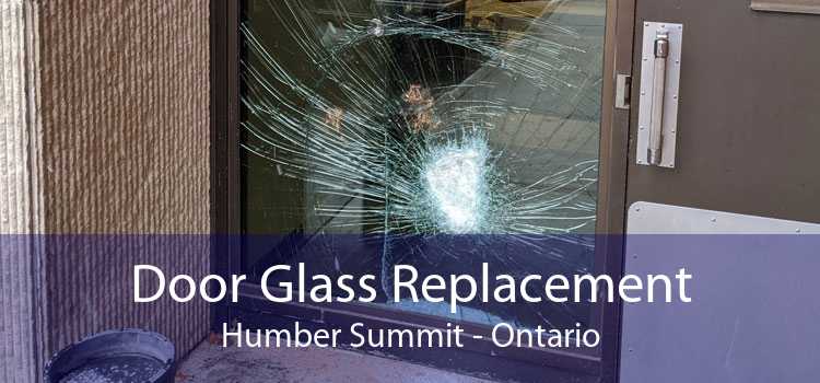 Door Glass Replacement Humber Summit - Ontario