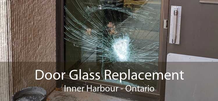 Door Glass Replacement Inner Harbour - Ontario
