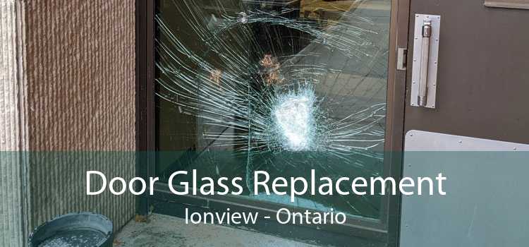 Door Glass Replacement Ionview - Ontario