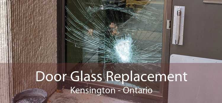 Door Glass Replacement Kensington - Ontario