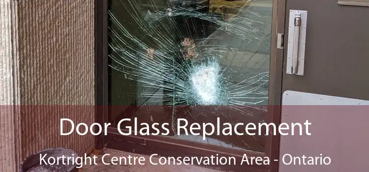 Door Glass Replacement Kortright Centre Conservation Area - Ontario