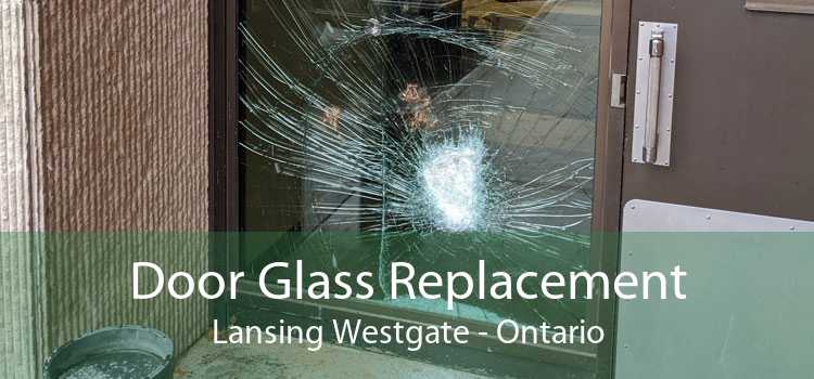 Door Glass Replacement Lansing Westgate - Ontario