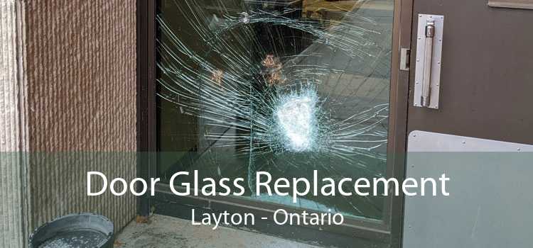 Door Glass Replacement Layton - Ontario