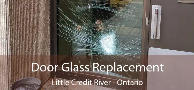 Door Glass Replacement Little Credit River - Ontario