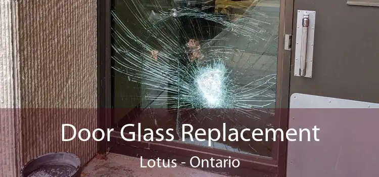 Door Glass Replacement Lotus - Ontario