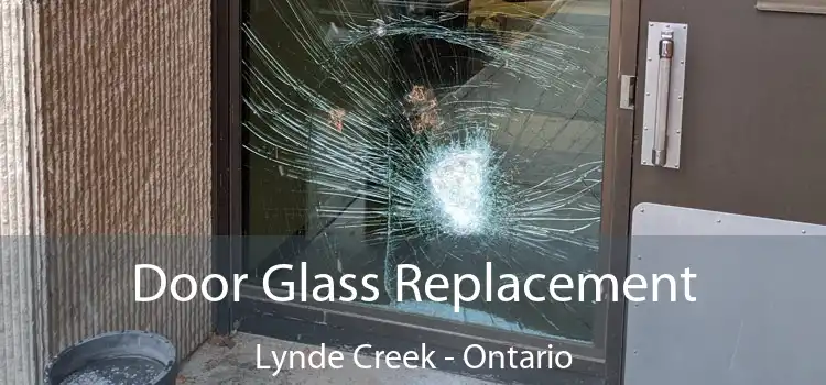 Door Glass Replacement Lynde Creek - Ontario