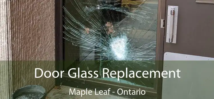 Door Glass Replacement Maple Leaf - Ontario