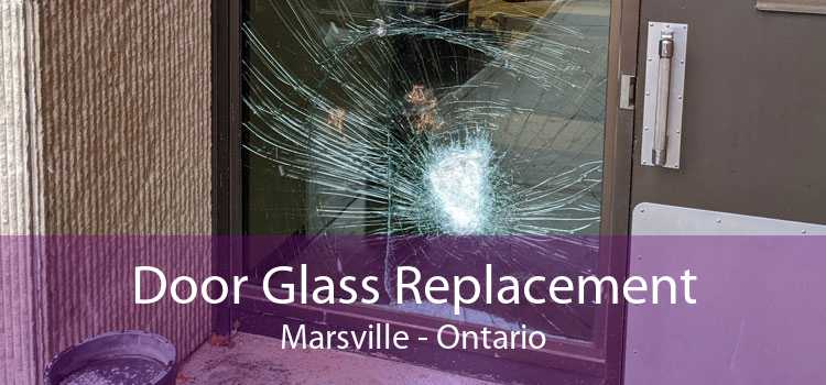 Door Glass Replacement Marsville - Ontario