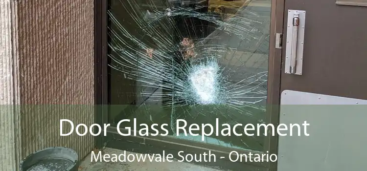 Door Glass Replacement Meadowvale South - Ontario