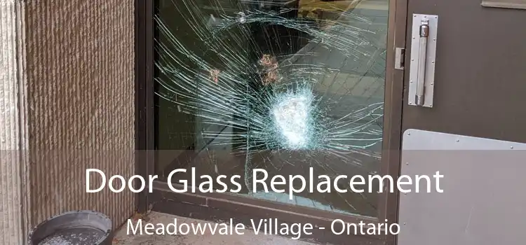 Door Glass Replacement Meadowvale Village - Ontario