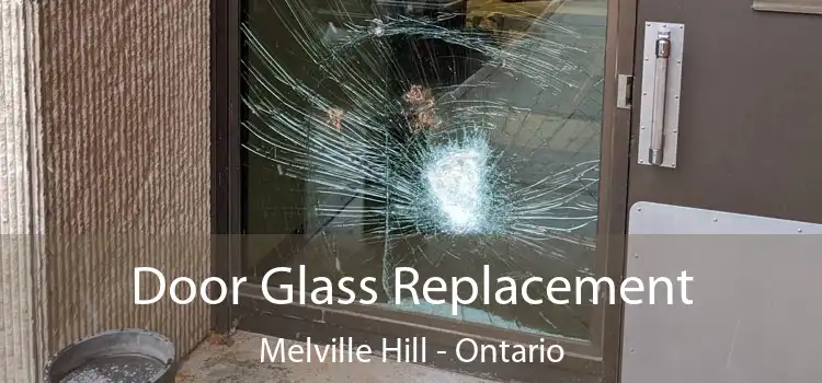 Door Glass Replacement Melville Hill - Ontario