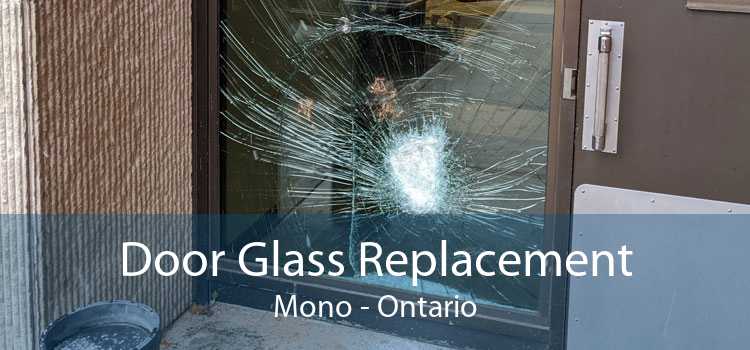 Door Glass Replacement Mono - Ontario