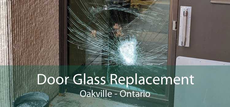 Door Glass Replacement Oakville - Ontario