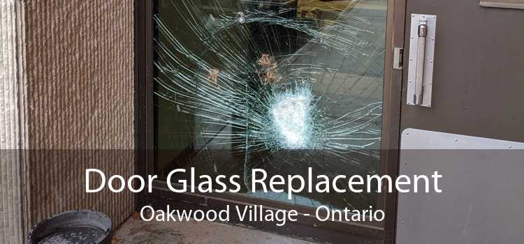 Door Glass Replacement Oakwood Village - Ontario