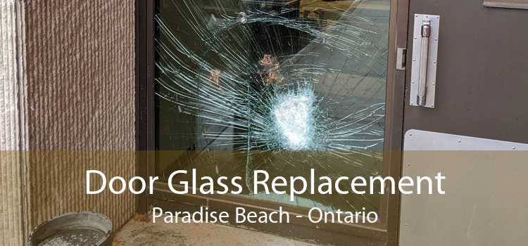 Door Glass Replacement Paradise Beach - Ontario