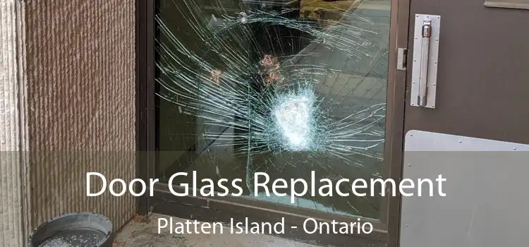 Door Glass Replacement Platten Island - Ontario