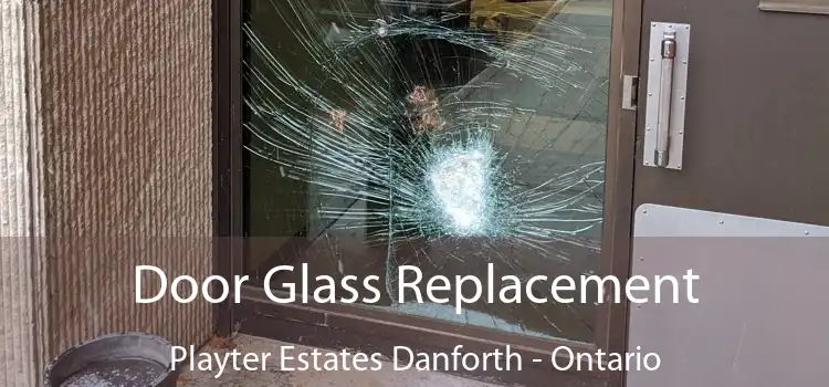 Door Glass Replacement Playter Estates Danforth - Ontario