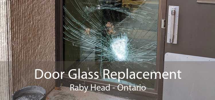 Door Glass Replacement Raby Head - Ontario