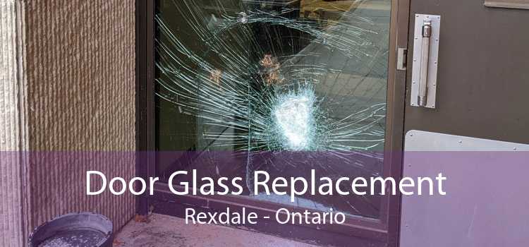 Door Glass Replacement Rexdale - Ontario