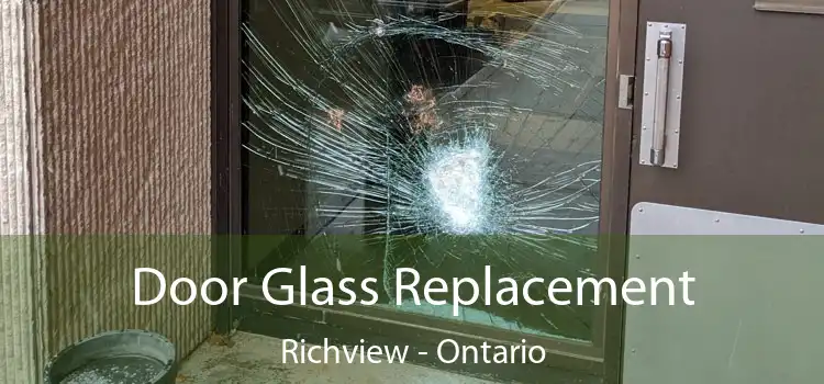 Door Glass Replacement Richview - Ontario