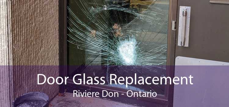Door Glass Replacement Riviere Don - Ontario