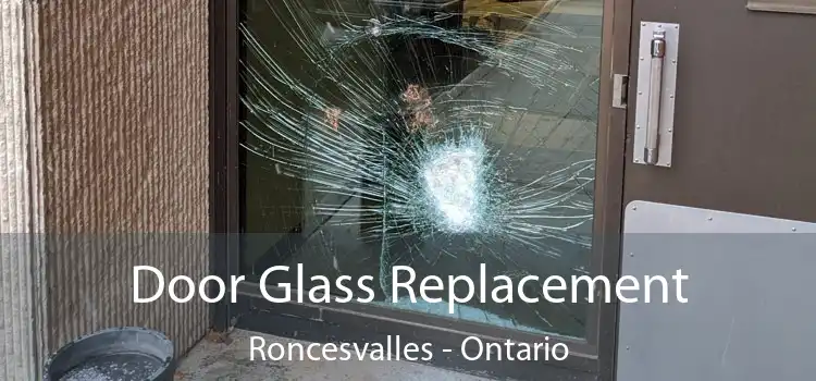 Door Glass Replacement Roncesvalles - Ontario