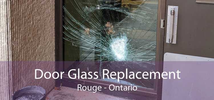 Door Glass Replacement Rouge - Ontario