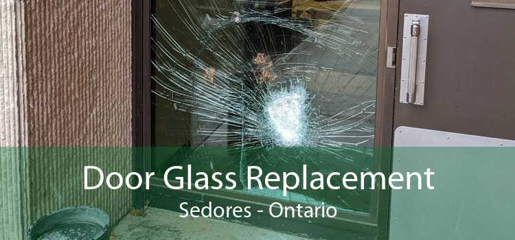 Door Glass Replacement Sedores - Ontario