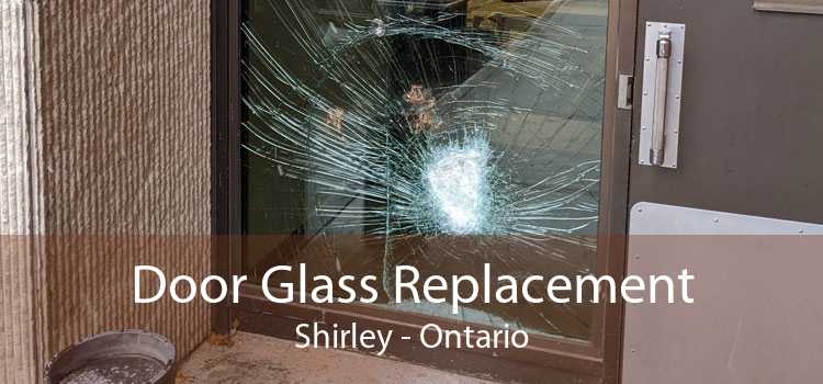 Door Glass Replacement Shirley - Ontario